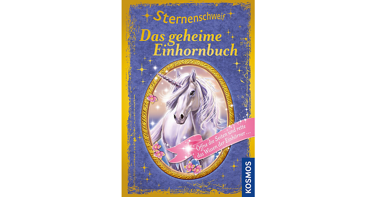Buch - Sternenschweif: Das geheime Einhornbuch Buch - Sternenschweif: Das geheime Einhornbuch von Kosmos