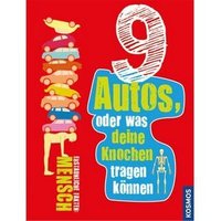 KOSMOS 135945 9 Autos oder was deine Knochen tragen können KOSMOS 135945 9 Autos oder was deine Knochen tragen können von Kosmos