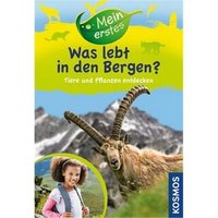KOSMOS 146217 Mein erstes Was lebt in den Bergen? von Kosmos