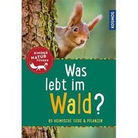 KOSMOS 152454 Was lebt im Wald? von Kosmos