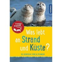 KOSMOS 152492 Was lebt an Strand und Küste? von Kosmos