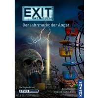 KOSMOS 162514 EXIT - Das Buch: Der Jahrmarkt der Angst KOSMOS 162514 EXIT - Das Buch: Der Jahrmarkt der Angst von Kosmos