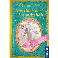 KOSMOS 168790 Sternenschweif Das Buch der Freundschaft von Kosmos