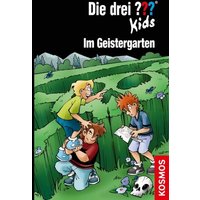 KOSMOS 172292 Die drei ??? Kids 89 Im Geistergarten KOSMOS 172292 Die drei ??? Kids 89 Im Geistergarten von Kosmos
