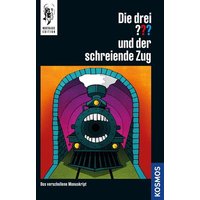 KOSMOS 178881 Die drei ??? und der schreiende Zug KOSMOS 178881 Die drei ??? und der schreiende Zug von Kosmos