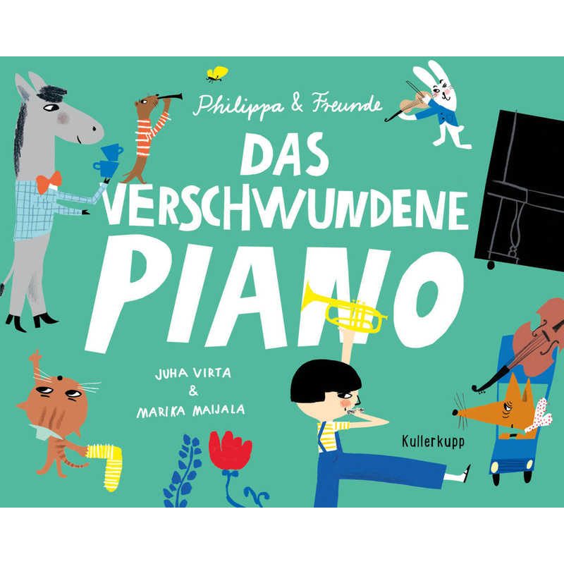 Das verschwundene Piano von Kullerkupp Kinderbuch Verlag