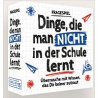 Dinge die man nicht in der Schule lernt Dinge die man nicht in der Schule lernt von Kylskapspoesi AB