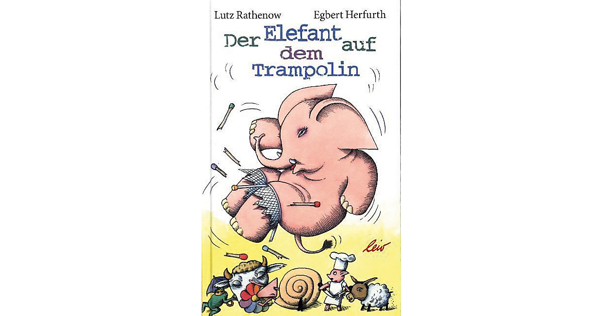 Buch - Der Elefant auf dem Trampolin Buch - Der Elefant auf dem Trampolin von LEIV Verlag