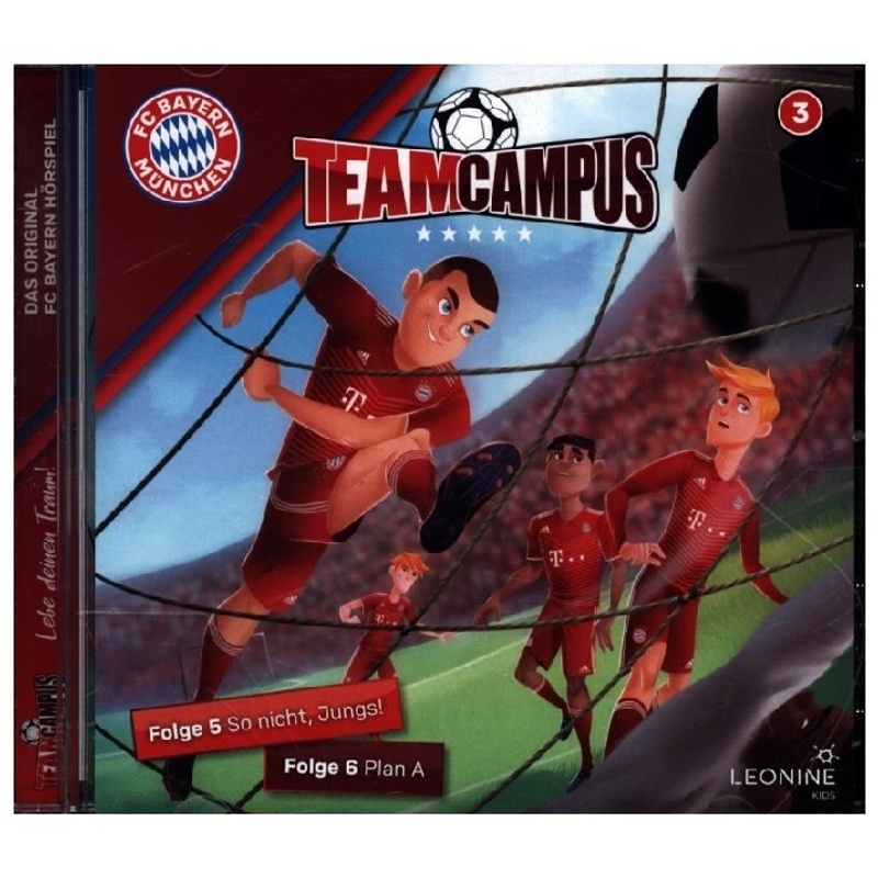 FC Bayern Team Campus.Tl.3,1 Audio-CD von LEONINE Distribution