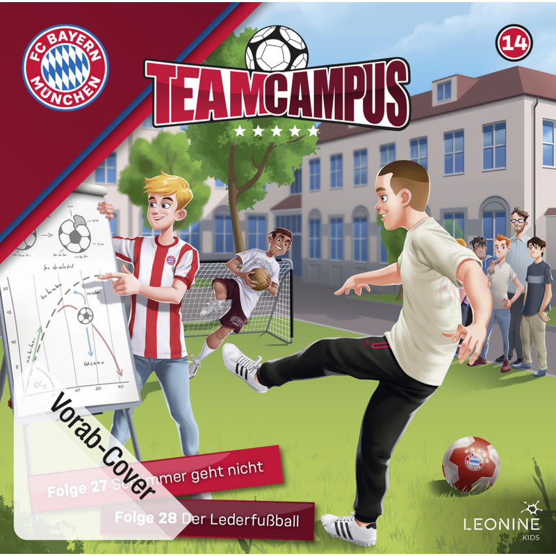 FC Bayern Team Campus (Fußball).Tl.14,1 Audio-CD von LEONINE Distribution