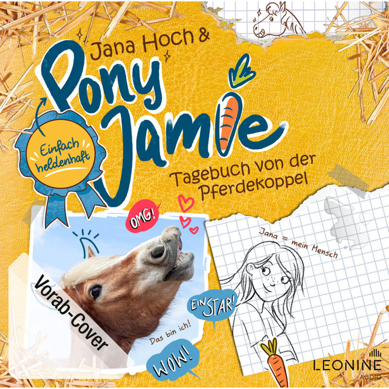 Pony Jamie - Einfach heldenhaft! - 1 - Tagebuch von der Pferdekoppel von LEONINE Distribution