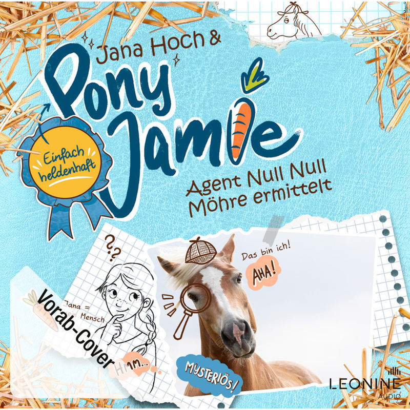 Pony Jamie - Einfach heldenhaft! - 2 - Agent Null Null Möhre ermittelt von LEONINE Distribution