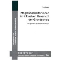 Dexel, T: Integrationshelfer*innen im inklusiven Unterricht von LIT Verlag