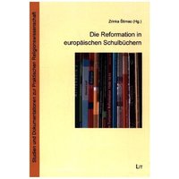 Die Reformation in europ. Schulbüchern von LIT Verlag