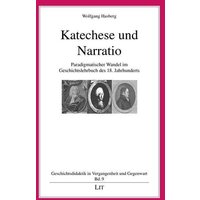 Hasberg, W: Katechese und Narratio von LIT Verlag