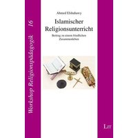 Elshahawy, A: Islamischer Religionsunterricht von LIT Verlag