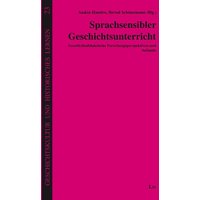 Sprachsensibler Geschichtsunterricht von Lit Verlag