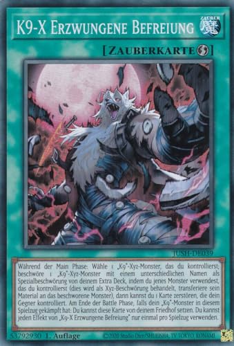 JUSH-DE039 - K9-X Erzwungene Befreiung - Super Rare - Deutsch - 1. Auflage - Justice Hunters - mit LMS Trading Fieldcenter-Karte Yugioh - Sammelkarte - TCG - Original von LMS Trading