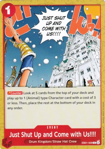 LMS Trading Just Shut Up and Come with Us!!!! (EB01-009) - Common - Memorial Collection - One Piece Card Game - Einzelkarte Grußkarte von LMS Trading