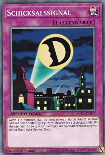 SGX1-DEB17 - Schicksalssignal - Common - 1. Auflage - Deutsch - Speed Duel GX: Duel Academy Box - mit LMS Trading Fieldcenter-Karte Yugioh SGX1-DEB17 - Schicksalssignal - Common - 1. Auflage - Deutsch - Speed Duel GX: Duel Academy Box - mit LMS Trading Fieldcenter-Karte Yugioh von LMS Trading