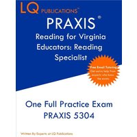 PRAXIS Reading for Virginia Educators Reading Specialist von LQ Pubications