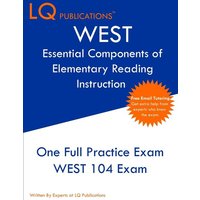 WEST Essential Components of Elementary Reading Instruction von LQ Pubications