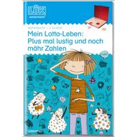 LÜK 244667 LÜK Mein Lotta-Leben: Plus mal lustig und noch mähr Zahlen von LÜK