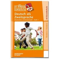 LÜK 244703 LÜK Deutsch als Zweitsprache 1 LÜK 244703 LÜK Deutsch als Zweitsprache 1 von LÜK