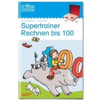 LÜK 244902 LÜK-Supertrainer Rechnen bis 100 LÜK 244902 LÜK-Supertrainer Rechnen bis 100 von LÜK