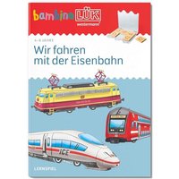 LÜK 247911 bambinoLÜK Wir fahren mit der Eisenbahn von LÜK