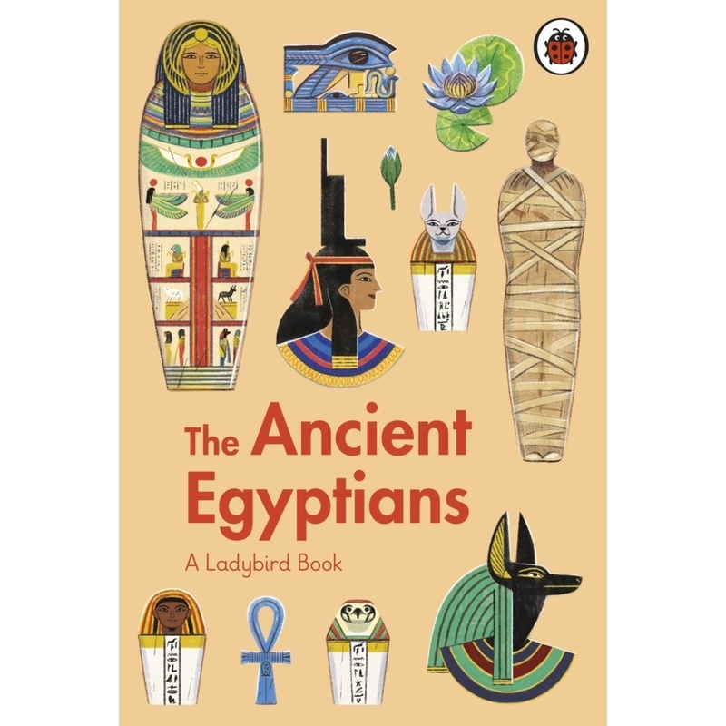 A Ladybird Book / A Ladybird Book: The Ancient Egyptians von Ladybird