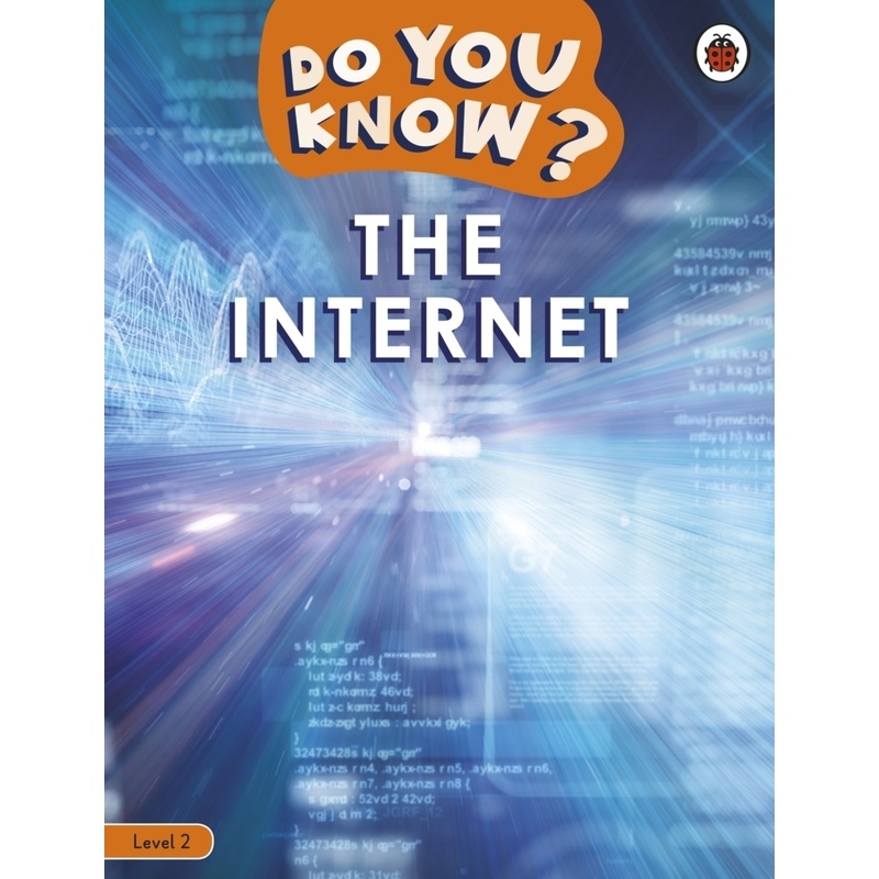 Do You Know? / Do You Know? Level 2 - The Internet von Ladybird