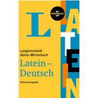 Langenscheidt Abitur-Wörterbuch Latein von Langenscheidt bei PONS Langenscheidt