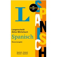 Langenscheidt Abitur-Wörterbuch Spanisch Klausurausgabe von Langenscheidt bei PONS Langenscheidt