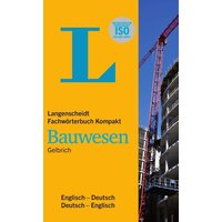Langenscheidt Fachwörterbuch Kompakt Bauwesen Englisch von Langenscheidt bei PONS Langenscheidt