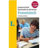 Langenscheidt Grammatik für die Schule: Französisch von Langenscheidt bei PONS Langenscheidt