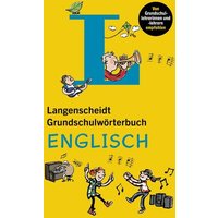 Langenscheidt Grundschulwörterbuch Englisch von Langenscheidt bei PONS Langenscheidt