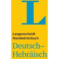 Langenscheidt Handwörterbuch Deutsch-Hebräisch - für Schule, Studium und Beruf von Langenscheidt bei PONS Langenscheidt