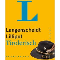 Langenscheidt Lilliput Tirolerisch von Langenscheidt bei PONS Langenscheidt