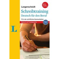 Langenscheidt Schreibtraining Deutsch für den Beruf - Deutsch als Fremdsprache von Langenscheidt bei PONS Langenscheidt