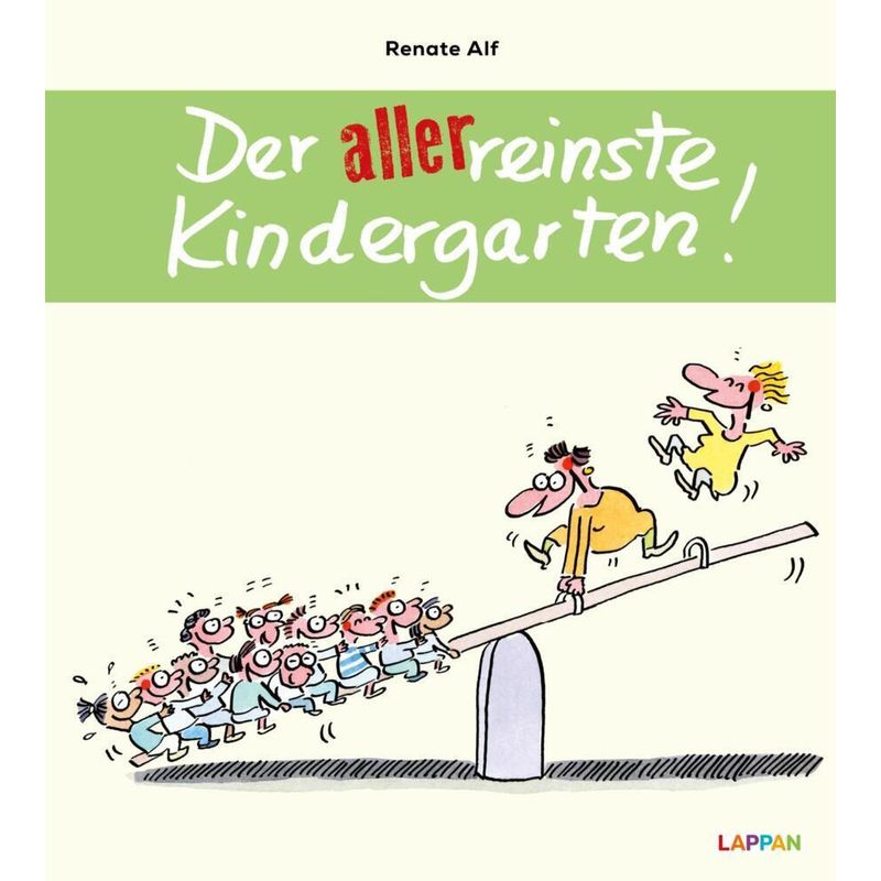 Der allerreinste Kindergarten! von Lappan Verlag