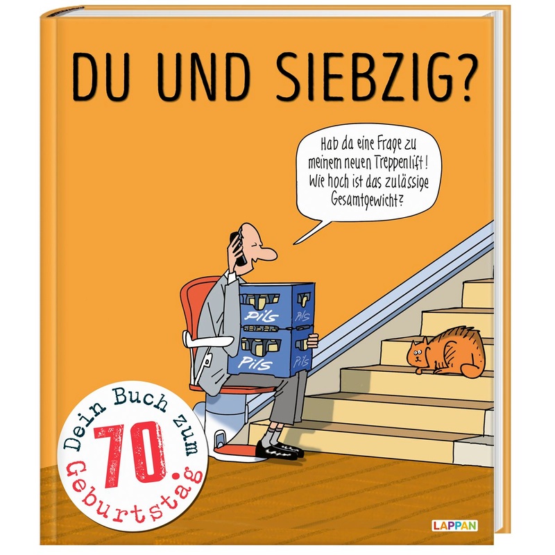 Du und siebzig? von Lappan Verlag