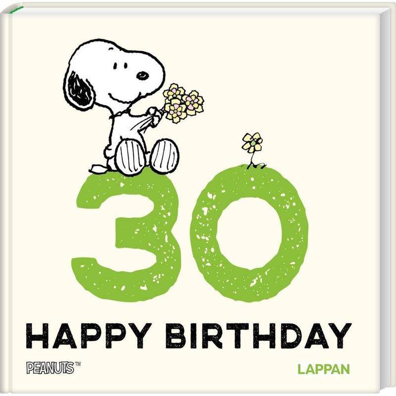 Peanuts Geschenkbuch: Happy Birthday zum 30. Geburtstag von Lappan Verlag