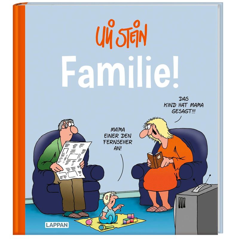 Uli Stein Cartoon-Geschenke: Familie! von Lappan Verlag