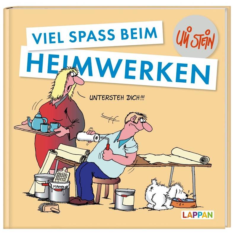 Uli Stein Viel Spaß / Viel Spaß beim Heimwerken von Lappan Verlag
