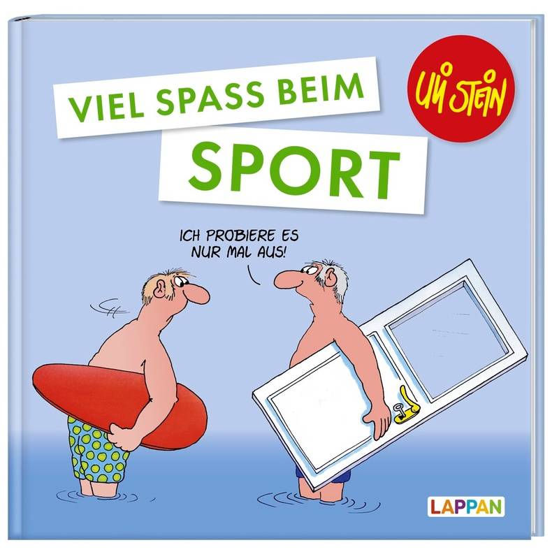 Uli Stein Viel Spaß / Viel Spaß beim Sport von Lappan Verlag