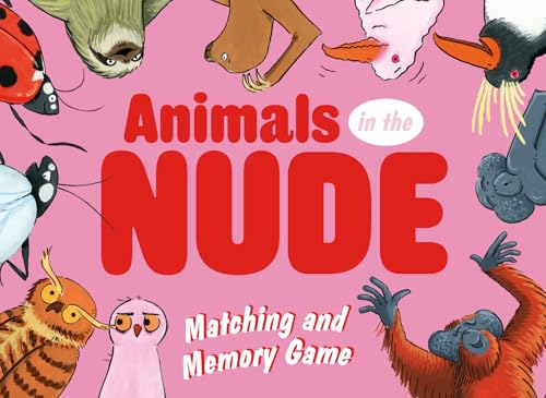 Animals in The Nude: It's a Critter Costume Crisis! von Laurence King Verlag GmbH