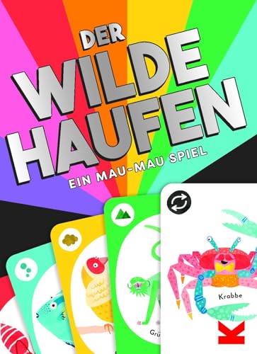 Der wilde Haufen. Ein Mau-Mau Spiel von Laurence King Verlag GmbH