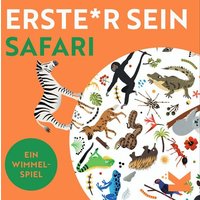 Erste*r sein! Safari Erste*r sein! Safari von Laurence King Verlag GmbH