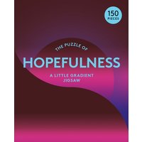 The Puzzle of Hopefulness The Puzzle of Hopefulness von Laurence King